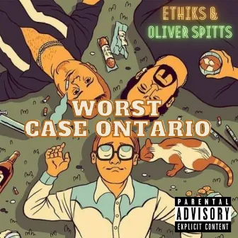 Worst Case Ontario by ETHIKS