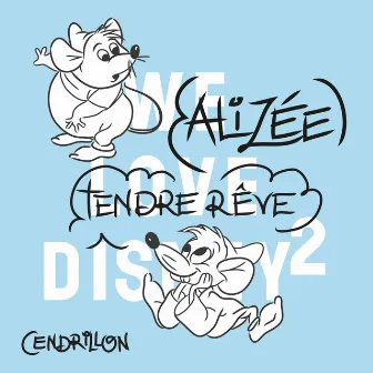 Tendre rêve (De ‘Cendrillon’) by Alizée