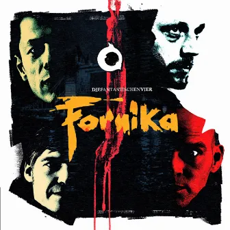 Fornika by Die Fantastischen Vier