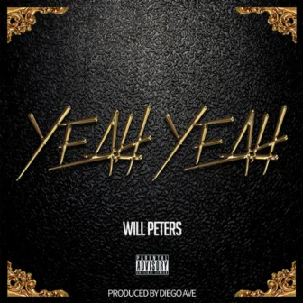 Yeah Yeah by Will Peters