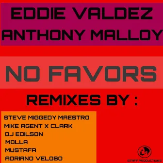 No Favors (Remixes) by Eddie Valdez