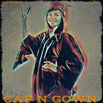 Cap N Gown by Jhay Black