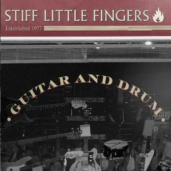 Guitar And Drum by Stiff Little Fingers