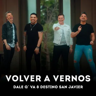 Volver A Vernos by Destino San Javier