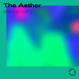 Sadstory by The Aether