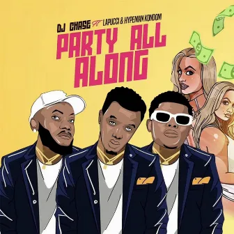 Party All Along by DJ Chase