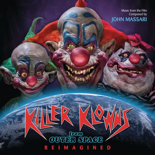 Theme From Killer Klowns From Outer Space - 2018 Recording