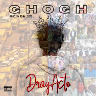 GHOGH by DrayActo