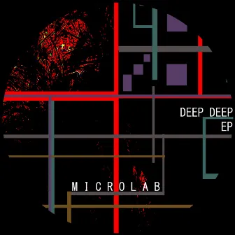 Deep Deep EP by Microlab