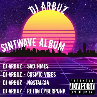 Sintwave Album by DJ арбуз