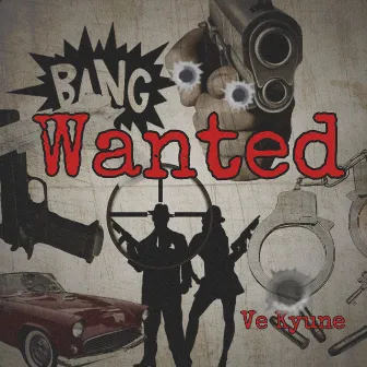 Wanted by Ve Kyune