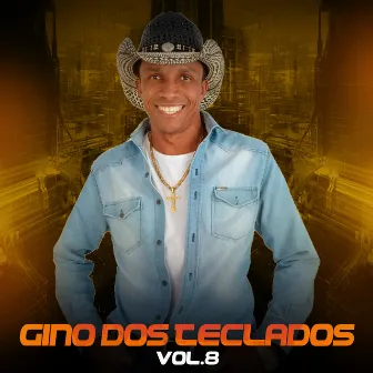 Vol. 8 by Gino Dos Teclados