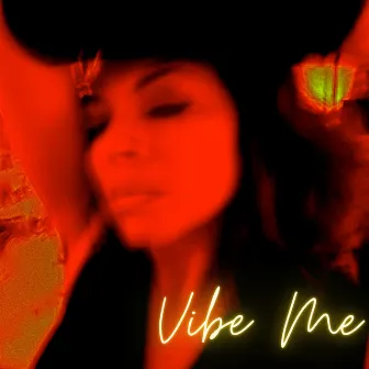 Vibe Me by Daisy Villa