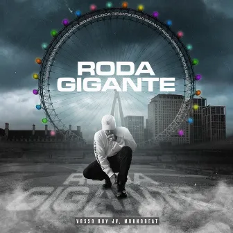 Roda Gigante by Vosso Boy JV