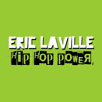 Hip Hop Power by Eric Laville