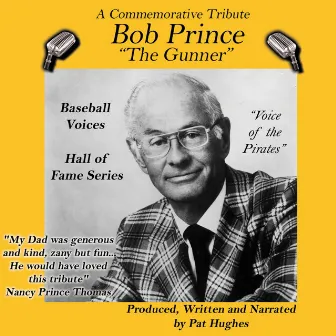 Bob Prince: The Gunner by Bob Prince