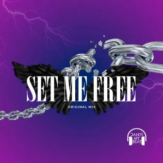 Set Me Free by DANTE MY BEAT