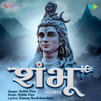 Shambhu by Rohin Das