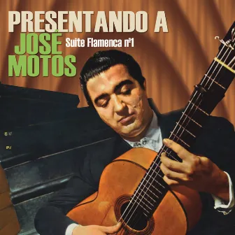 Presentando a José Motos: Suite Flamenca No 1 by José Motos