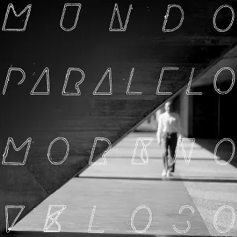 Mundo Paralelo by Moreno Veloso