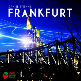 Frankfurt by Daniel Etienne