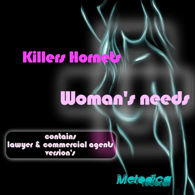 Woman's Needs - Lawyer and Commercial Agents Version