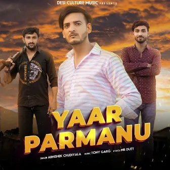 Yaar Parmanu by Vishal Sharma