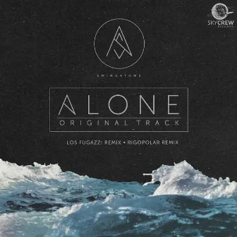 Alone by Swing Atoms