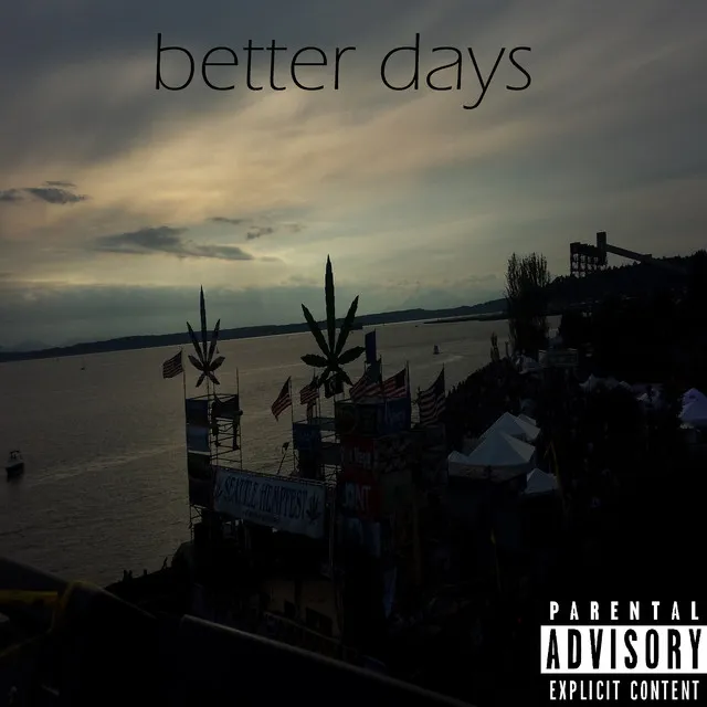 better days