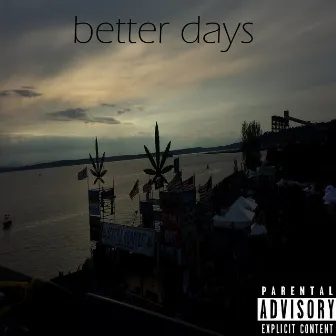 better days by Lefty