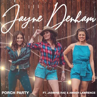 Porch Party by Jayne Denham