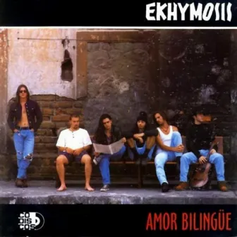 Amor Bilingüe by Ekhymosis