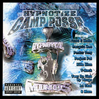 Three 6 Mafia Presents Hypnotize Camp Posse by Hypnotize Camp Posse