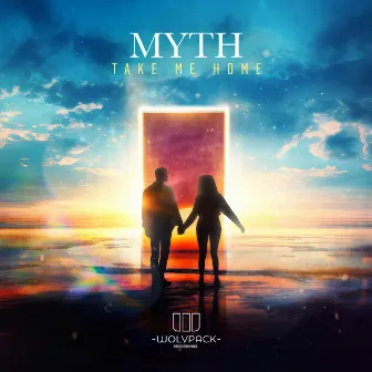 TAKE ME HOME by MYTH