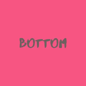 Bottom by Joey Flats