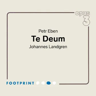 Eben: Te Deum by Johannes Landgren