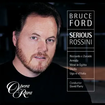 Bruce Ford: Serious Rossini by Unknown Artist