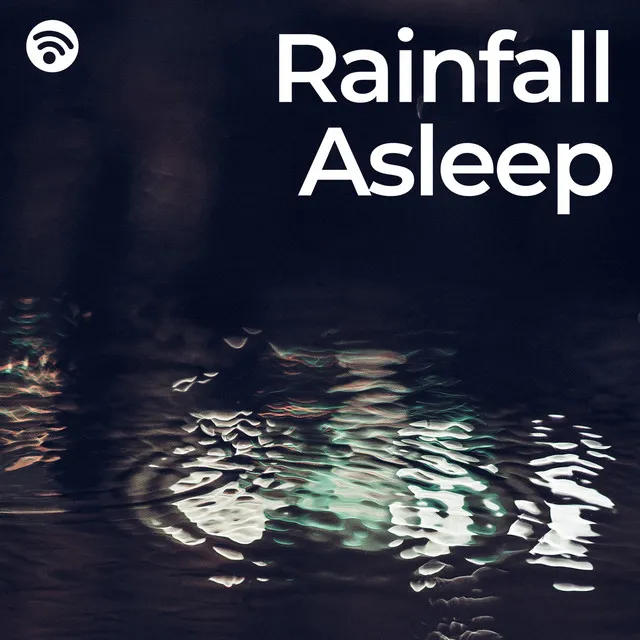 Rainfall Asleep