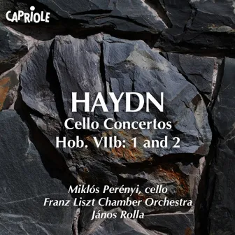 Haydn, J.: Cello Concertos by Miklós Perényi