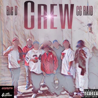 Crew by Big D