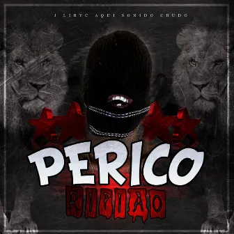 Perico Ripiao by J Liryc Sonido Crudo