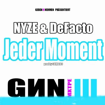 Jeder Moment (feat. DeFacto) by Nyze