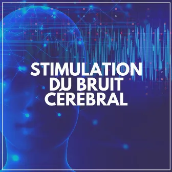 Stimulation du Bruit Cérébral by Musique Pour Faire Dormir Bébé