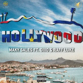 Hollywood by Maky Sales