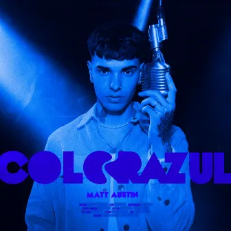 Color Azul by Matt Austin