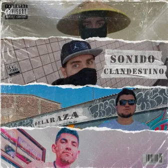 Sonido Clandestino by DeLaRaza