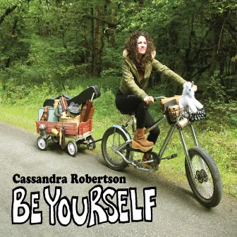 Be Yourself by Cassandra Robertson