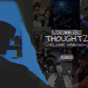 Thoughtz (Deluxe Version) by Djdrummerboi