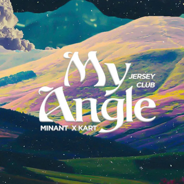 My Angle (Jersey Club Remix)