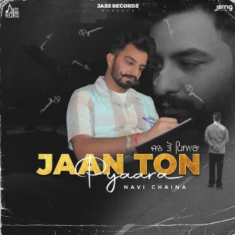 Jaan Ton Pyaara by Navi Chaina